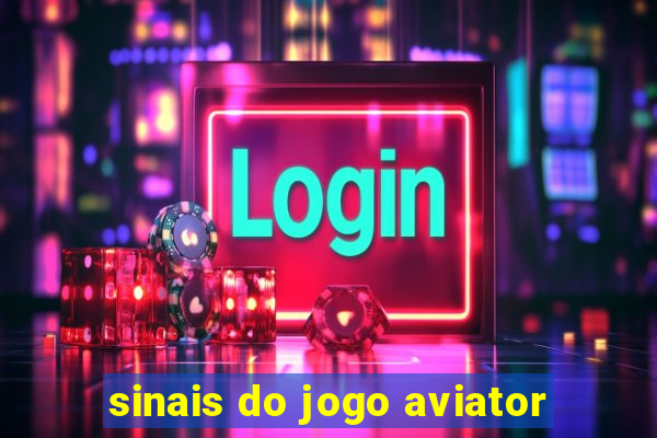 sinais do jogo aviator